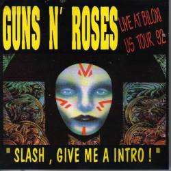 Guns N' Roses : Slash, Give Me a Intro !